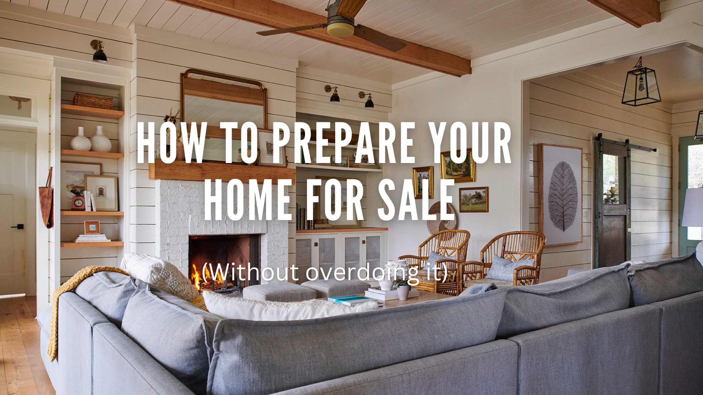 How to Prepare Your Home for Sale